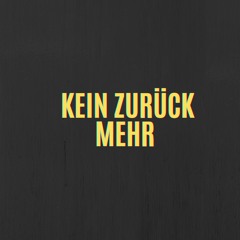 Kein Zurück Mehr (Pastiche/Remix/Mashup)