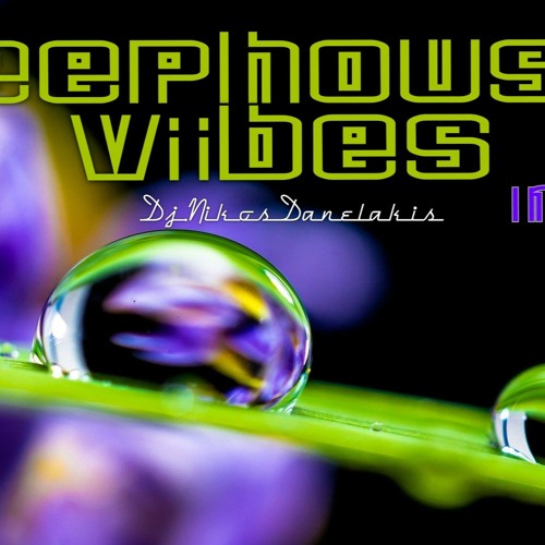 Deep House Vibes mix 34 - 2020 # Dj Nikos Danelakis#Best of deep vocal house