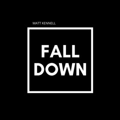 Fall DoWn ( Vocal Mix )