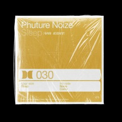 Phuture Noize - Sleep (YÅ Edit)