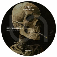 Felix - Sometimes [INMU003]