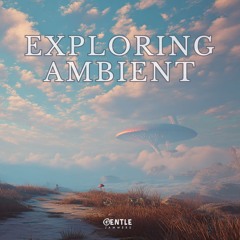 Exploring Ambient