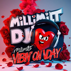 Vibin ON  V Day