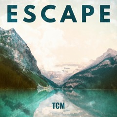 TCM - Escape (Radio Edit)[Free Download]