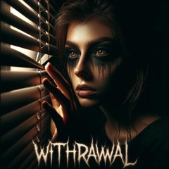 Withdrawal (Jay inFamous)