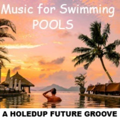 MUSIC FOR SWIMMING POOLS