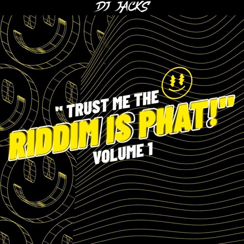 Trust Me The Riddim Is Phat Volume 1 B2B Krash