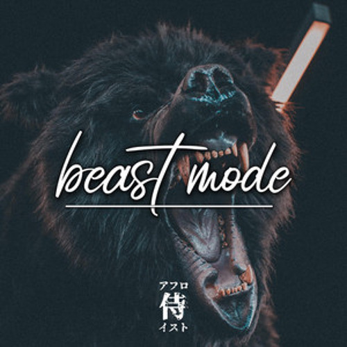 Beast Mode  👹  (Trap/Future Bass/EDM)