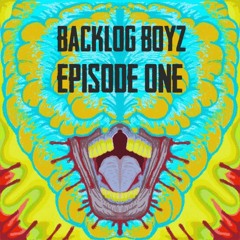 Backlog BoyZ Episode 1 - The Last of Us Part I