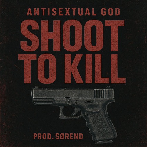 shoot to kill Prod. SorenD