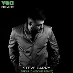 Steve Parry - Spion 10 (EdOne Remix) [SELADOR]