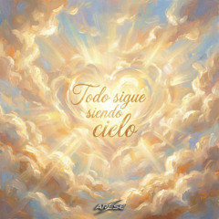Todo Sigue Siendo Cielo