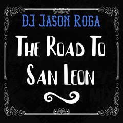 The Road To San Leon