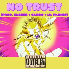 Ali_stoner - No Trust (Prod.  Cabber + Cardo + lil panino)