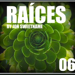 Raíces 06 by Jon Sweetname