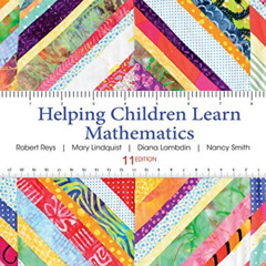 VIEW EBOOK 📕 Helping Children Learn Mathematics by  Robert Reys,Mary Lindquist,Diana