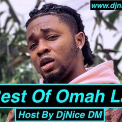 Best Of Omah Lay Mix (Host By DjNice DM)