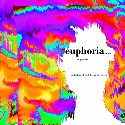 EUPHORIA