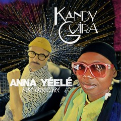 KANDY GUIRA feat DJ-ORDOEUVRE "Anna Yéelé"