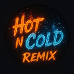 Hot N Cold CW8 Remix(Extended mix)