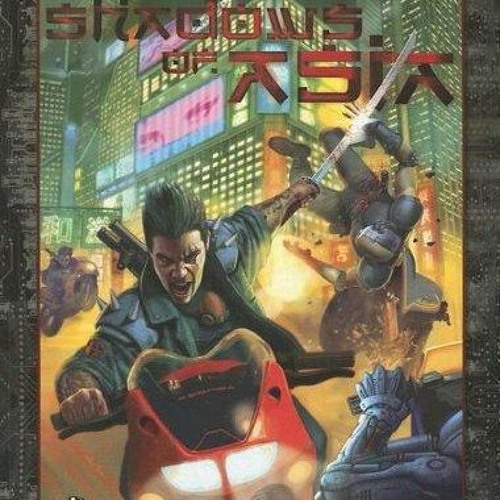 Download PDF Shadowrun Shadows of Asia FPR25007 - Shadowrun