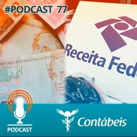 Podcast: Entenda as notificações da Receita, os prazos e multas por divergências na ECF >?=$tituloParaMostrar?>