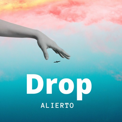 Stream Drop.mp3 by Alierto | Listen online for free on SoundCloud