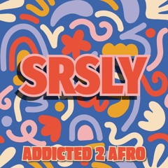 Addicted 2 Afro (Live Set)