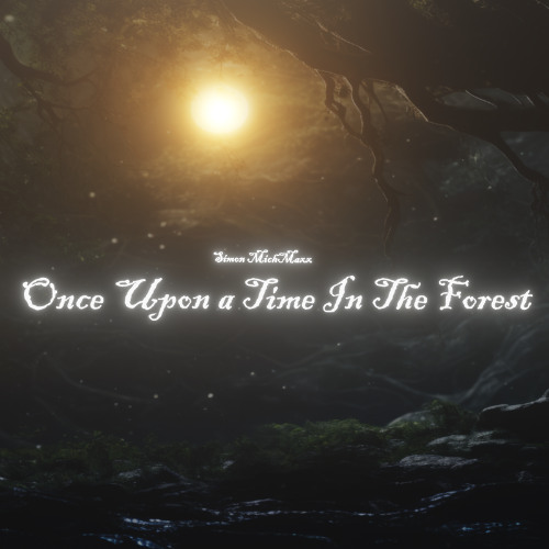Once Upon a Time In The Forest
