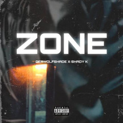 Zone ft. Shady K