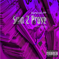 Sum 2 Prove Freestyle