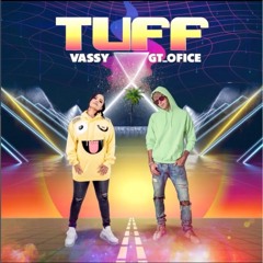 VASSY X GT Ofice TUFF - Bootleg - Free Download