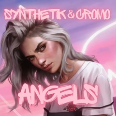Synthetik & Cromo - Angels [From Germany To Boro Mix] [Custom Track]