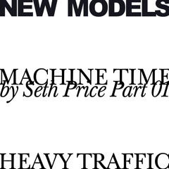 Unlocked | NM x Heavy Traffic: Seth Price "Machine Time" (Part 1)