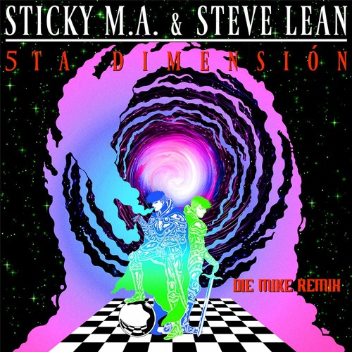 Stream Sticky M.A. & Steve Lean - Piensa En Mí (DIE MIKE Remix) Ft. Duki by  DIE MIKE | Listen online for free on SoundCloud