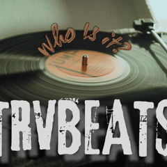 TRVBeats - Who is it?