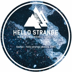 therapi - hello strange podcast #445