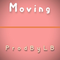 Moving