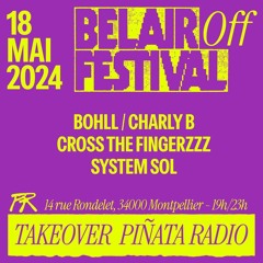 Bel Air Festival Takeover avec Charly B, cross the fingerzzz, System Sol, Bohll | 18.05.24