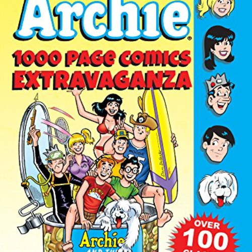 free PDF 💜 Archie 1000 Page Comics Extravaganza (Archie 1000 Page Digests Book 2) by