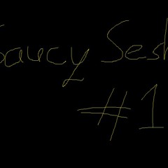 Saucy Sesh #1