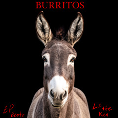 Burritos - (Prod. E.P. Beats)