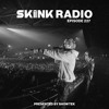 SKINK Radio 227 Presented By Showtek