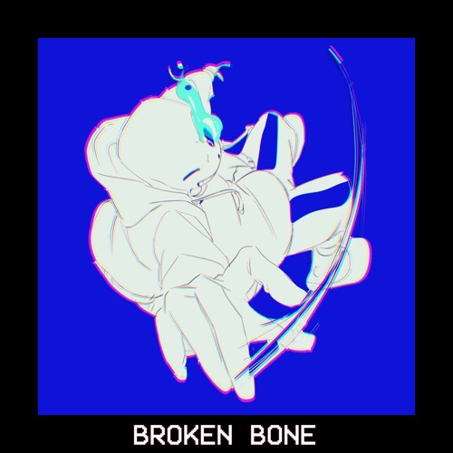 Broken Bone
