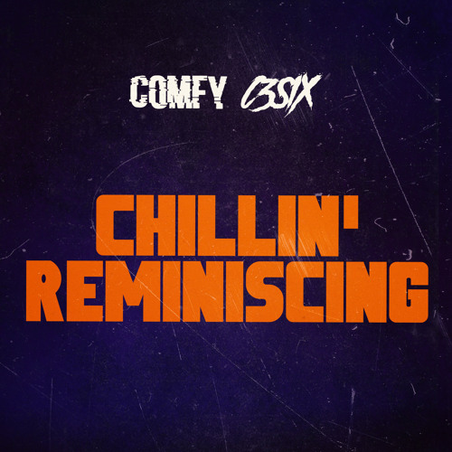 Chillin' Reminiscing