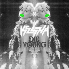 Die Young (SIDEPIECE Treat)