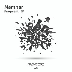 Namhar - Fragments [RAW WORX] preview