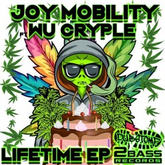 Joy Mobility feat. Wu Cryple - Lifetime EP  Dubstomp 2 Bass Records - DS2BSP004 OUT NOW!!!