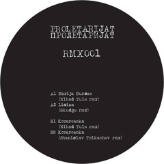 Sev Dah - Marija Bursać (Nihad Tule Remix) [PROLETARIJAT]