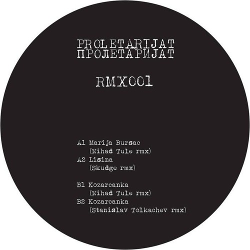Sev Dah - Marija Bursać (Nihad Tule rmx) [PROLETARIJAT]